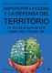 Disputa por la ciudad y la defensa del territorio